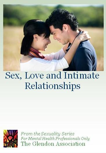 Sex Love And Intimate Relationships Dvd The Glendon Association 2460